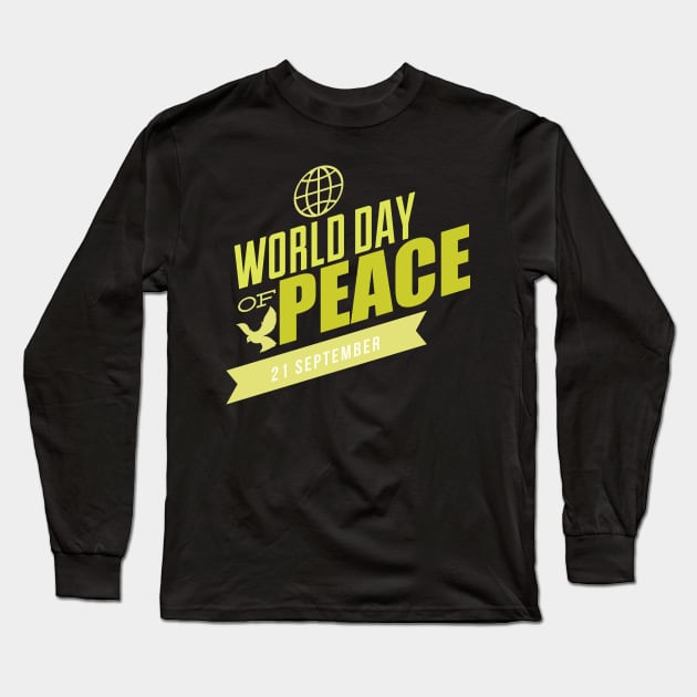 World Day Of Peace, September 21 Long Sleeve T-Shirt by kimmieshops